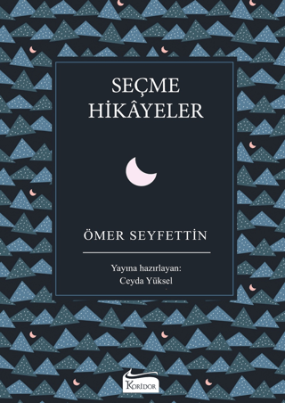 Seçme Hikayeler – Ömer Seyfettin – Koridor Yayıncılık – kitap kapağı