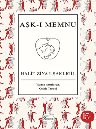 Aşk-ı Memnu – Halit Ziya Uşaklıgil – Koridor Yayıncılık – kitap kapağı