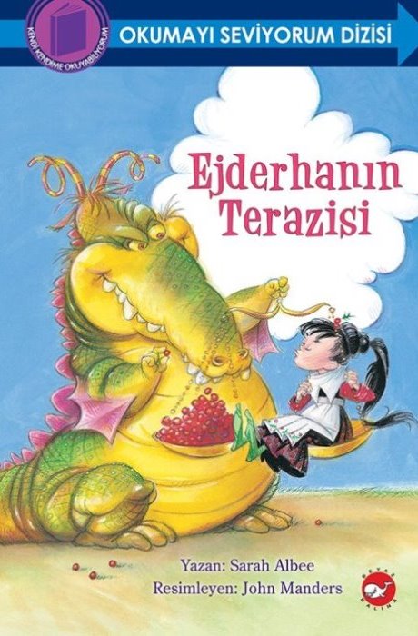 Okumayı Seviyorum Dizisi - Ejderhanın Terazisi – Sarah Albee – Beyaz Balina Yayınları – kitap kapağı