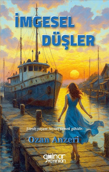 İmgesel Düşler – Ozan Anzeri – Gülnar Yayınları – kitap kapağı