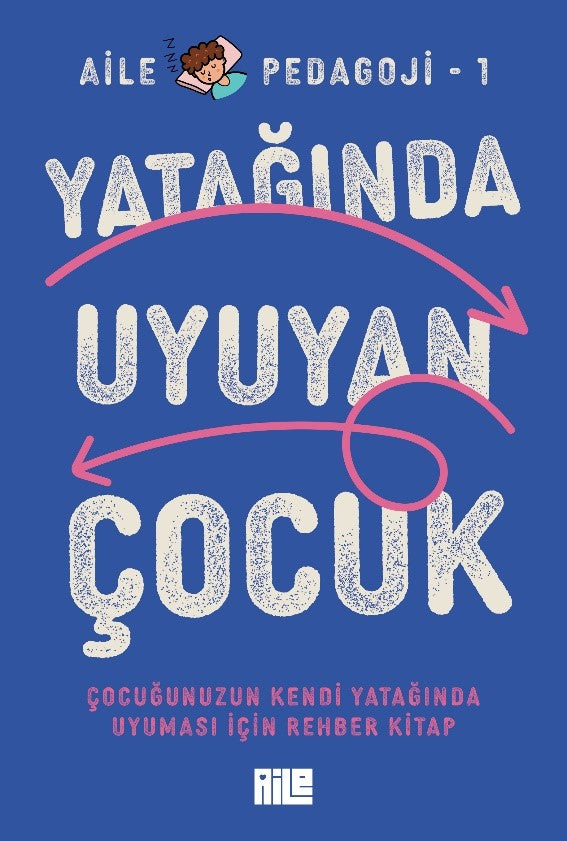 Yatağında Uyuyan Çocuk – Kolektif – Aile Yayınları – kitap kapağı