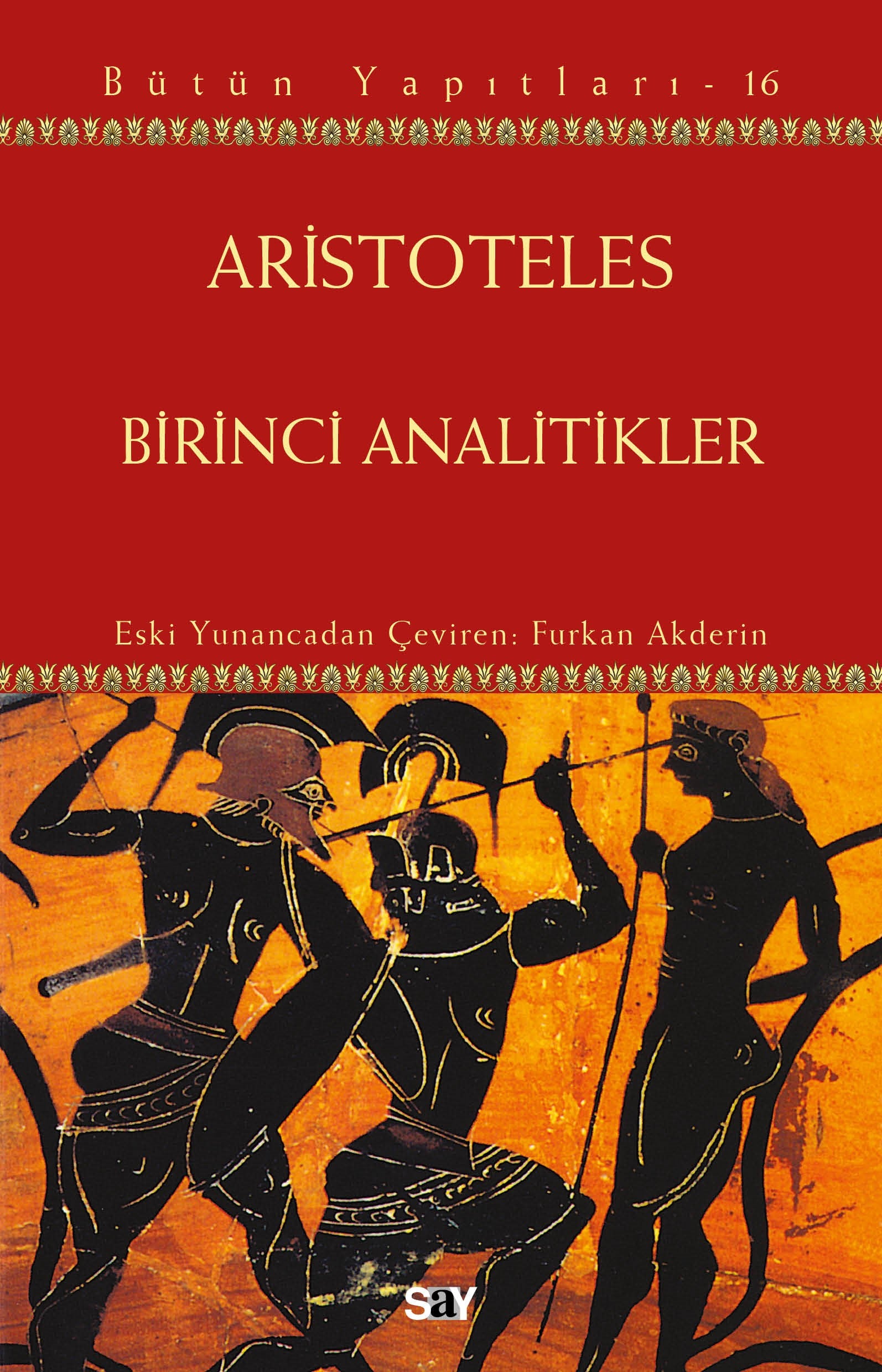 Birinci Analitikler – Aristoteles – Say Yayınları – kitap kapağı