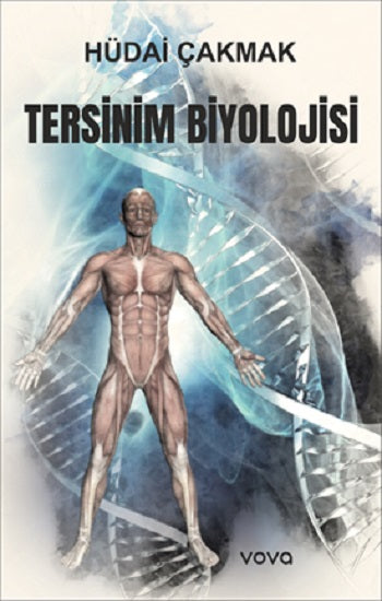 Tersinim Biyolojisi – Hüdai Çakmak – Vova Yayınları – kitap kapağı