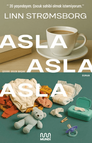Asla Asla Asla – Linn Stromsborg – Mundi – kitap kapağı
