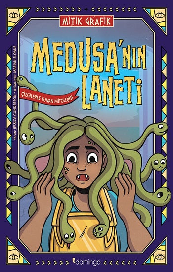 Mitik Grafik – Medusa’nın Laneti (Çizgilerle Yunan Mitolojisi) – Jessica Gunderson – Domingo Yayınevi – kitap kapağı