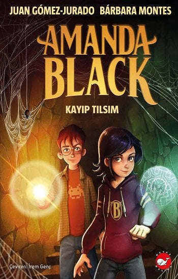 Amanda Black Kayıp Tılsım - 2 – Juan Gomez-Jurado & Barbara Montes – Beyaz Balina Yayınları – kitap kapağı