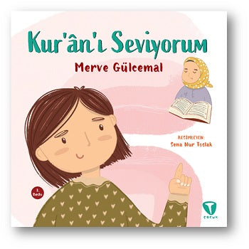 Kur’an’ı Seviyorum – Merve Gülcemal – Turkuvaz Kitap – kitap kapağı