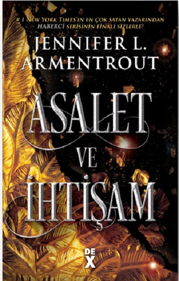 Haberci 3: Asalet ve İhtişam – Jennifer L. Armentrout – Dex Yayınevi – kitap kapağı