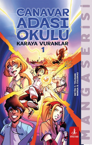 Canavar Adası Okulu Karaya Vuranlar 1 – Christian Tielmann – Büyülü Fener Yayınları – kitap kapağı