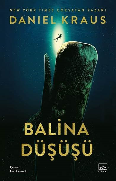 Balina Düşüşü – Daniel Kraus – İthaki Yayınları – kitap kapağı