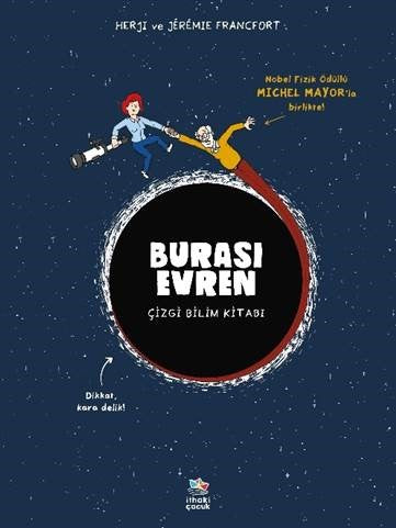 Burası Evren - Çizgi Bilim Kitabı – Herji ve Jeremie Francfort – İthaki Yayınları – kitap kapağı