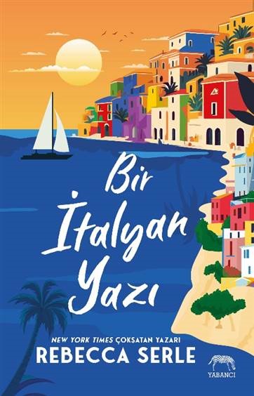 Bir İtalyan Yazı – Rebecca Serle – Yabancı Yayınevi – kitap kapağı