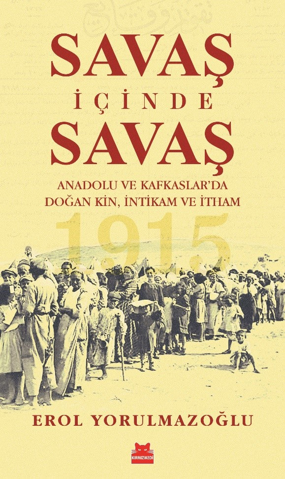 Savaş İçinde Savaş – Erol Yorulmazoğlu – Kırmızı Kedi Yayınevi – kitap kapağı