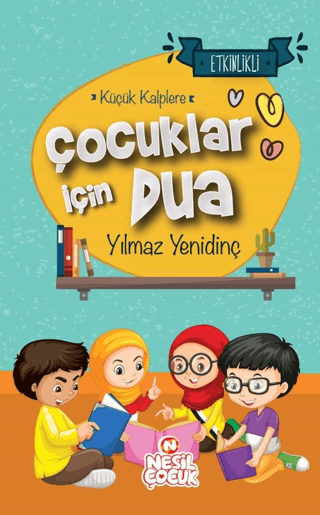 Çocuklar İçin Dua – Yılmaz Yenidinç – Nesil Çocuk Yayınları – kitap kapağı