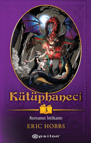 Kütüphaneci 3: Korsanın İntikamı – Eric Hobbs – Epsilon Yayınları – kitap kapağı