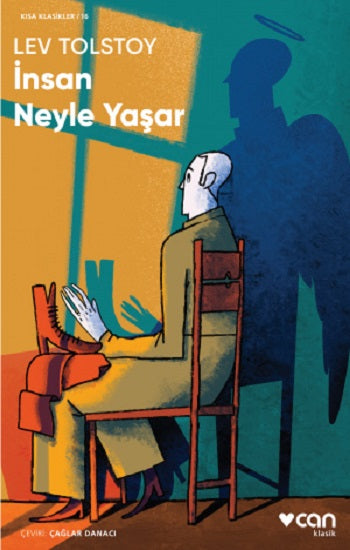 İnsan Neyle Yaşar – Lev Nikolayeviç Tolstoy – Can Yayınları – kitap kapağı