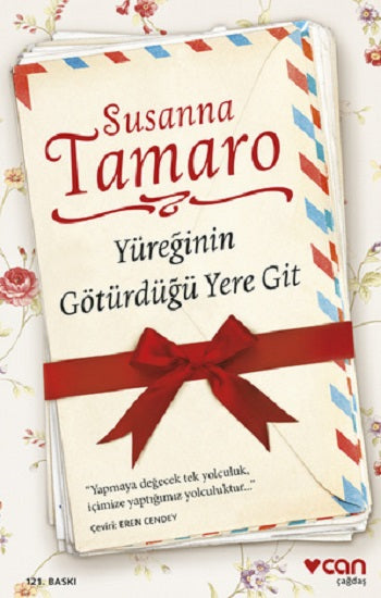 Yüreğinin Götürdüğü Yere Git – Susanna Tamaro – Can Yayınları – kitap kapağı