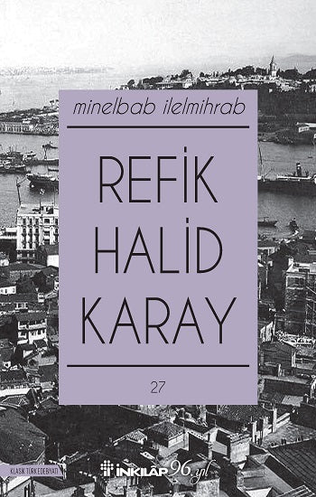 Minelbab İlelmihrab – Refik Halid Karay – İnkılap Kitabevi – kitap kapağı