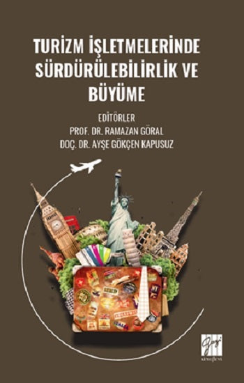 Turizm İşletmelerinde Sürdürülebilirlik Ve Büyüme – Kolektif – Gazi Kitabevi – kitap kapağı