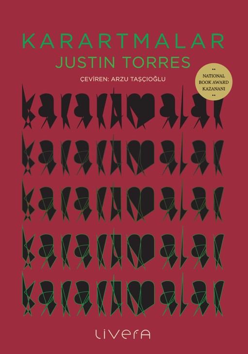 Karartmalar – Justin Torres – Livera Yayınevi – kitap kapağı