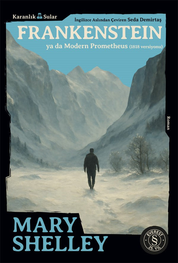 Frankenstein  ya da  Modern Prometheus (1818 Versiyonu) – Mary Shelley – Everest Yayınları – kitap kapağı