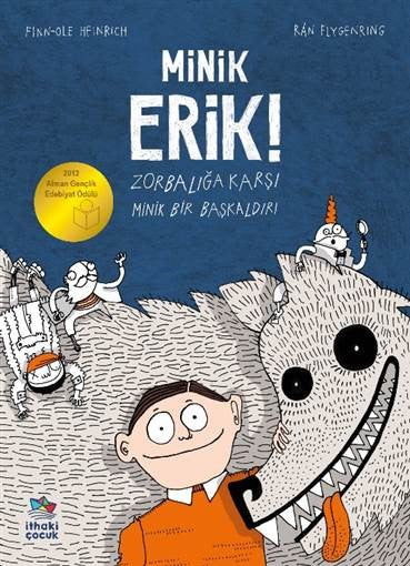 Minik Erik! – Finn-Ole Heinrich – İthaki Yayınları – kitap kapağı