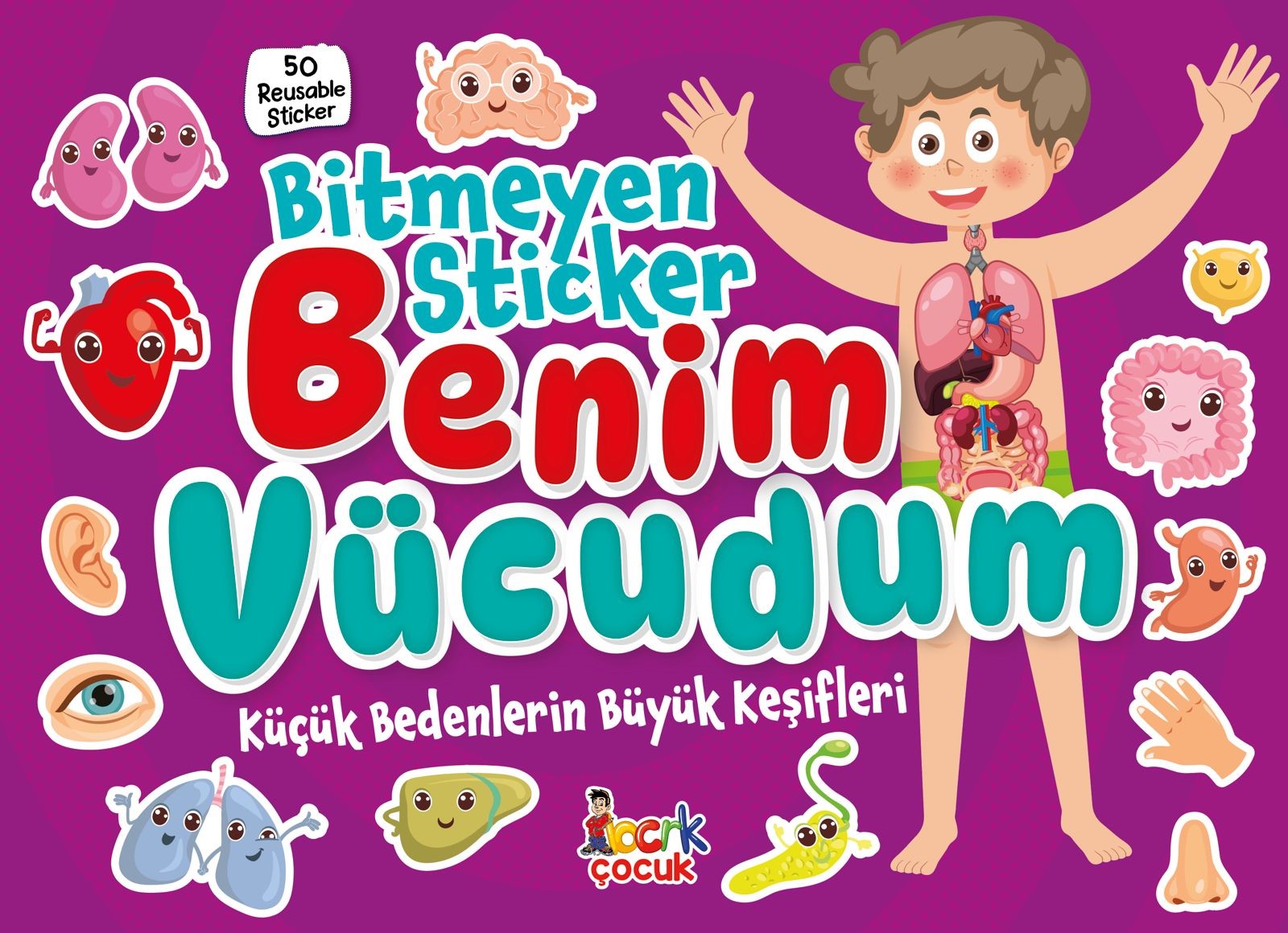 Bitmeyen Sticker - Benim Vücudum – Erdi Doğan – Bıcırık Yayınları – kitap kapağı