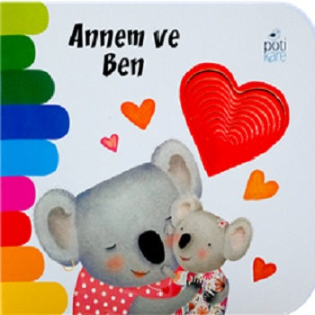 Annem ve Ben (Ciltli) – Giovanna Mantegazza – Pötikare Yayıncılık – kitap kapağı