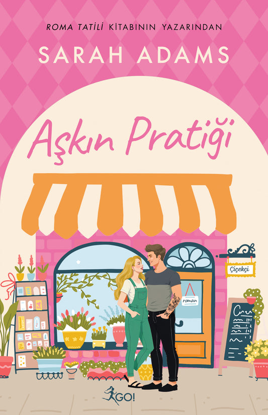 Aşkın Pratiği – Sarah Adams – GO! Kitap – kitap kapağı
