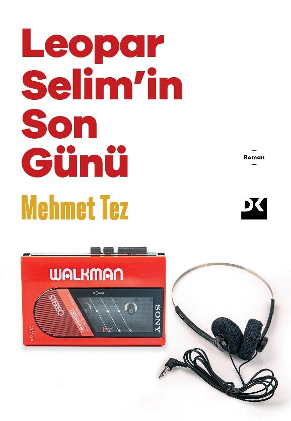 Leopar Selim’in Son Günü – Mehmet Tez – Doğan Kitap – kitap kapağı