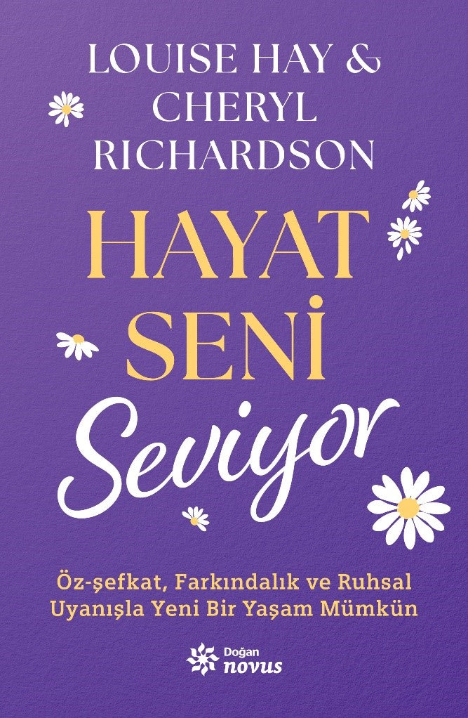 Hayat Seni Seviyor – Louise Hay & Cheryl Richardson – Doğan Novus – kitap kapağı
