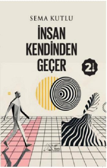 İnsan Kendinden Geçer – Sema Kutlu – Kuytu Yayınları – kitap kapağı