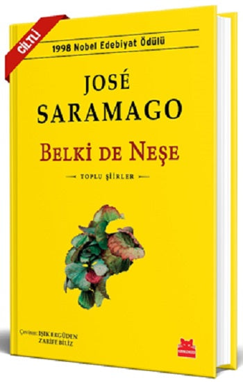 Belki de Neşe (Ciltli) – Jose Saramago – Kırmızı Kedi Yayınevi – kitap kapağı