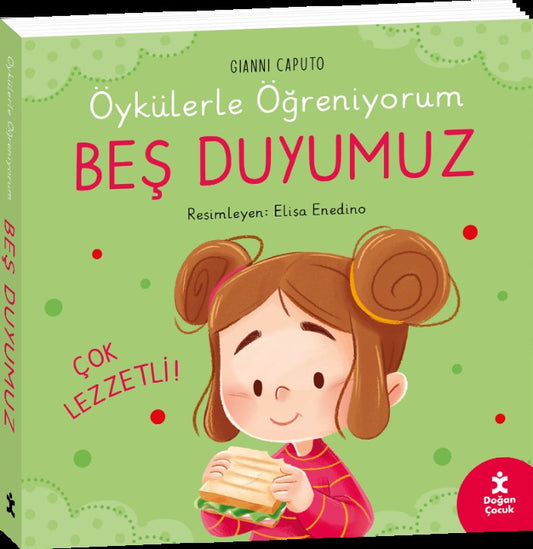 Öykülerle Öğreniyorum - Beş Duyumuz – Gianni Caputo – Doğan Çocuk – kitap kapağı