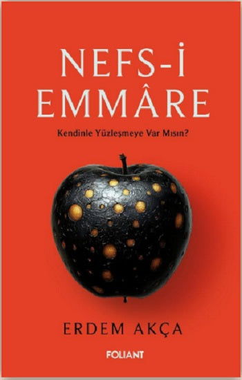 Nefs-i Emmare – Erdem Akça – Foliant Yayınları – kitap kapağı