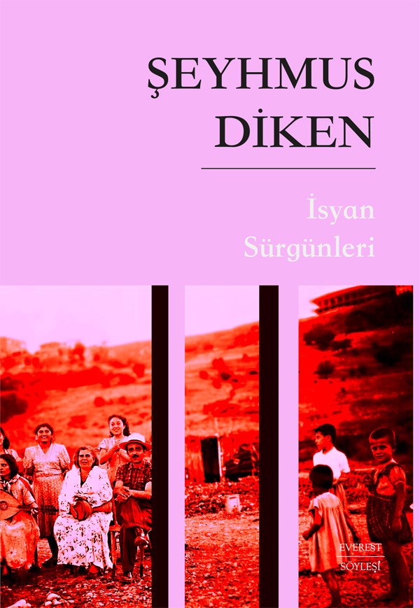 İsyan Sürgünleri – Şeyhmus Diken – Alfa Yayınları – kitap kapağı
