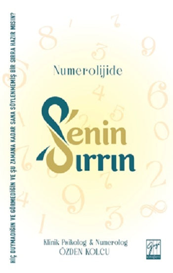 Numerolojide Senin Sırrın – Özden Kolcu – Gazi Kitabevi – kitap kapağı