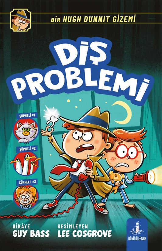 Diş Problemi – Guy Bass – Büyülü Fener Yayınları – kitap kapağı