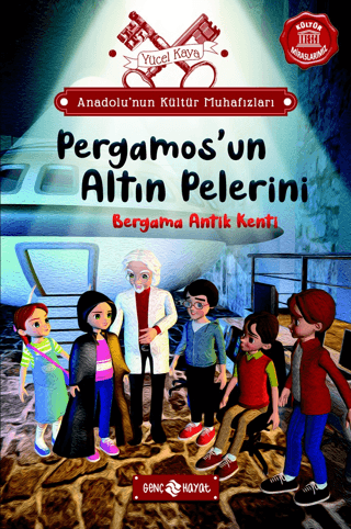 Anadolu’nun Kültür Muhafızları - 2 Pergamos’un Altın Pelerini – Yücel Kaya – Genç Hayat – kitap kapağı