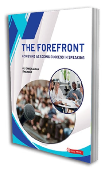 The Forefront Achieving Academic Success In Speaking – Ali Caner Alkan & Sinem Bür – ODTÜ Geliştirme Vakfı Yayıncılık –