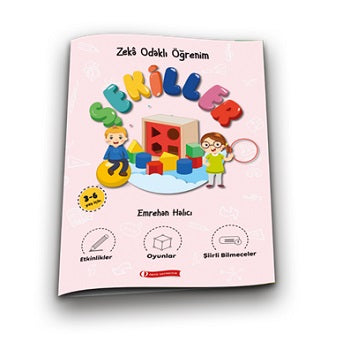 Zeka Odaklı Öğrenim - Şekiller – Emrehan Halıcı – ODTÜ Geliştirme Vakfı Yayıncılık – kitap kapağı