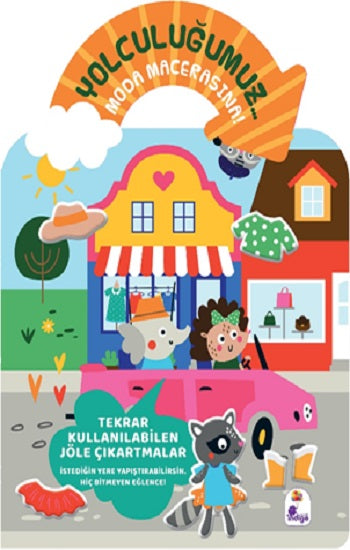 Yolculuğumuz... Moda Macerasına! Bitmeyen Sticker Kitabım – Kolektif – İndigo Çocuk – kitap kapağı