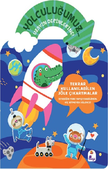 Yolculuğumuz... Uzayın Derinlerine! Bitmeyen Sticker Kitabım – Kolektif – İndigo Çocuk – kitap kapağı