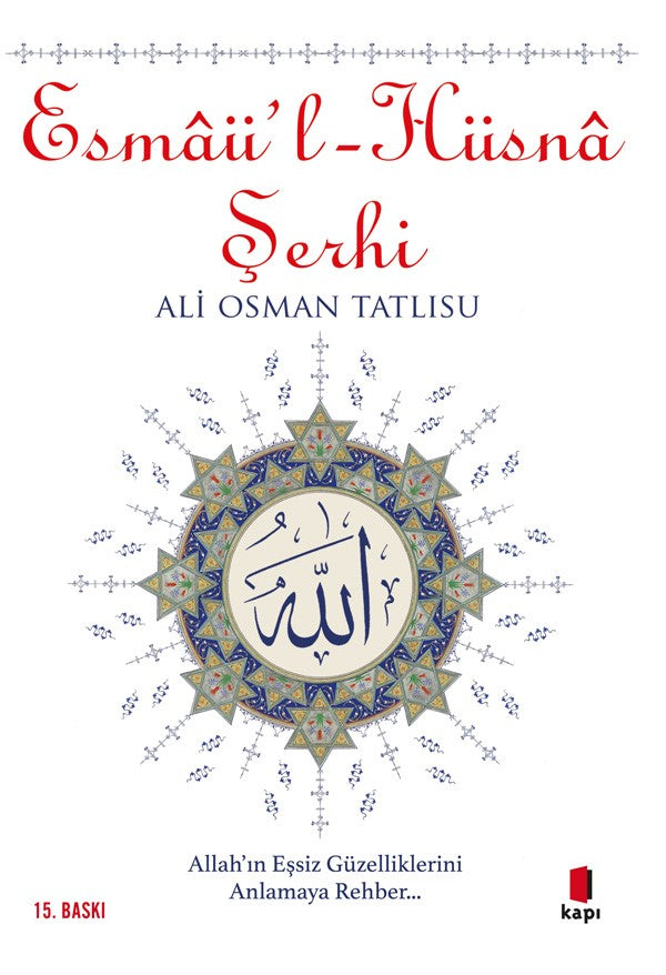 Esmaü-l-Hüsna Şerhi – Ali Osman Tatlısu – Kapı Yayınları – kitap kapağı