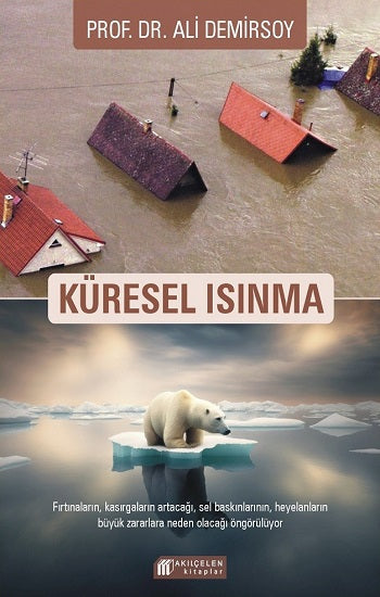 Küresel Isınma – Ali Demirsoy – Akıl Çelen Kitaplar – kitap kapağı