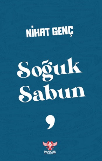 Soğuk Sabun – Nihat Genç – Pankuş Yayınları – kitap kapağı
