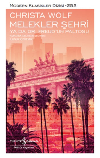Melekler Şehri ya da Dr. Freud’un Paltosu – Christa Wolf – İş Bankası Kültür Yayınları – kitap kapağı