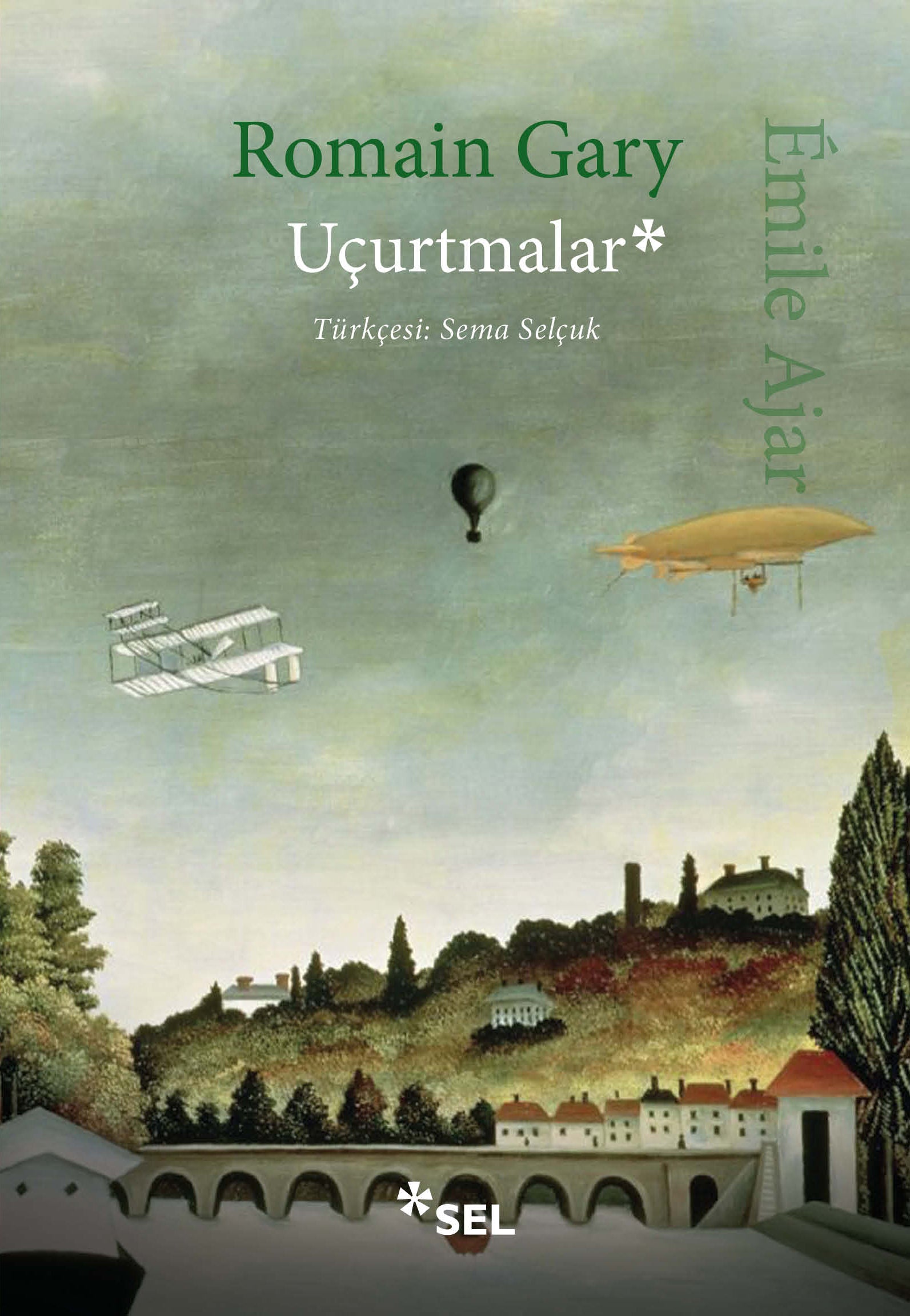 Uçurtmalar – Romain Gary & Emile Ajar – Sel Yayıncılık – kitap kapağı