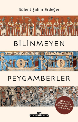 Bilinmeyen Peygamberler – Bülent Şahin Erdeğer – Timaş Yayınları – kitap kapağı