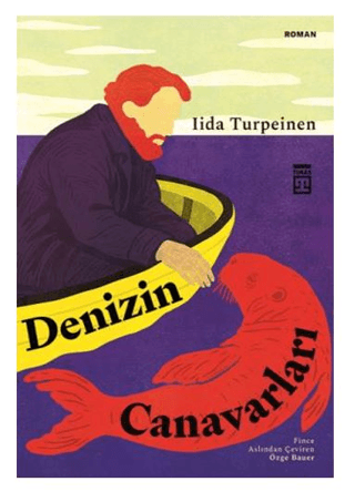 Denizin Canavarları – Lida Turpeinen – Timaş Yayınları – kitap kapağı